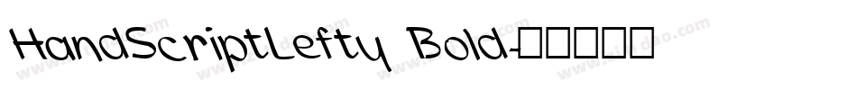 HandScriptLefty Bold字体转换